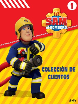 cover image of Sam el Bombero--Colección de cuentos 1